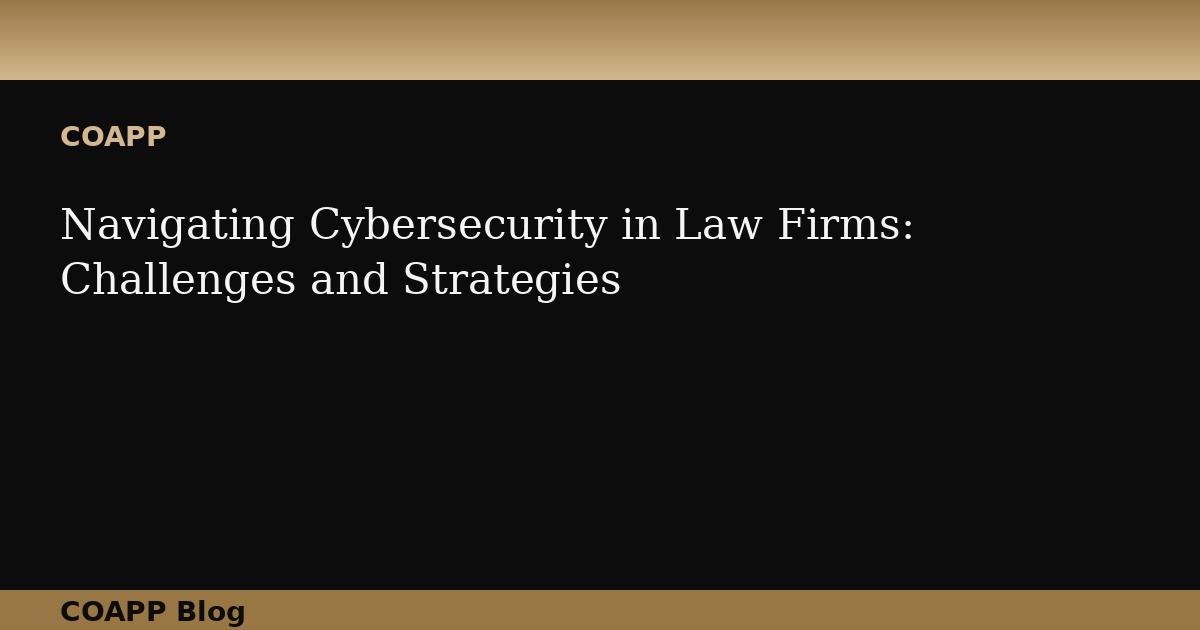 Navigating Cybersecurity in Law Firms: Challenges and Strategies